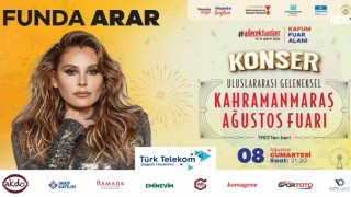8 Ağustos'ta Kahramanmaraş'ta Müzik Dolu Gece! Funda Arar Sahne Alıyor