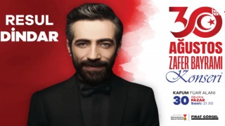 Zafer Bayramı Coşkusu Ağustos Fuarı’nda Resul Dindar Konseriyle Yaşanacak