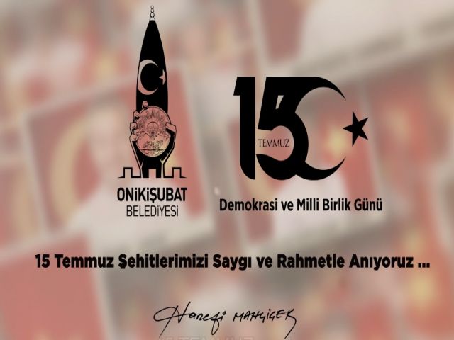 Onikişubat Belediyesinden 15 Temmuz Şehitlerine Özel Klip
