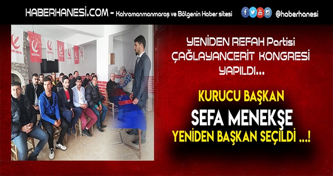 YENİDEN REFAH PARTİSİ KAHRAMANMARAŞ'TA İLK KONGREYİ YAPTI