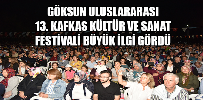 ULUSLARARASI KÜLTÜR VE SANAT FESTİVALİ BÜYÜK İLGİ GÖRDÜ