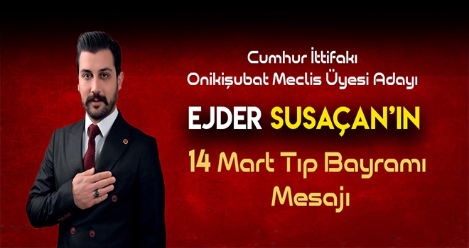 Susaçan'ın 14 Mart Tıp Bayramı Mesajı