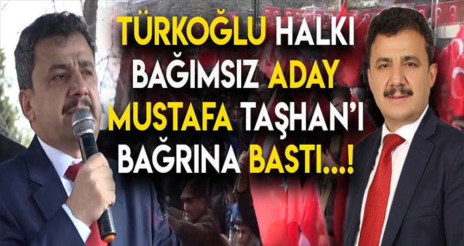 TAŞHAN'a TÜRKOĞLU HALKI YOĞUN İLGİ GÖSTERDİ