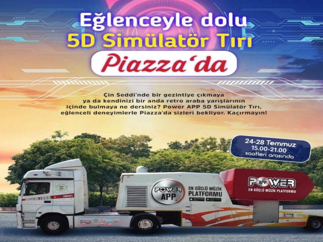 5D Simülatör Tırı Kahramanmaraş Piazza’da