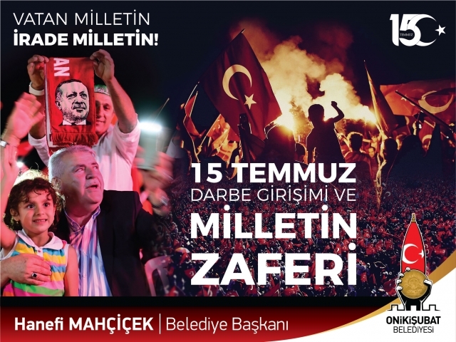 Mahçiçek’ten 15 Temmuz Demokrasi Zaferi Kutlaması