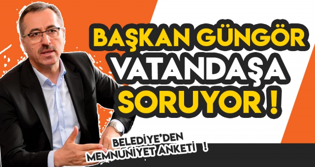 BÜYÜKŞEHİR VATANDAŞLARA SORUYOR !