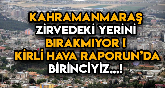 Kahramanmaraş’la ilgili korkunç rapor!