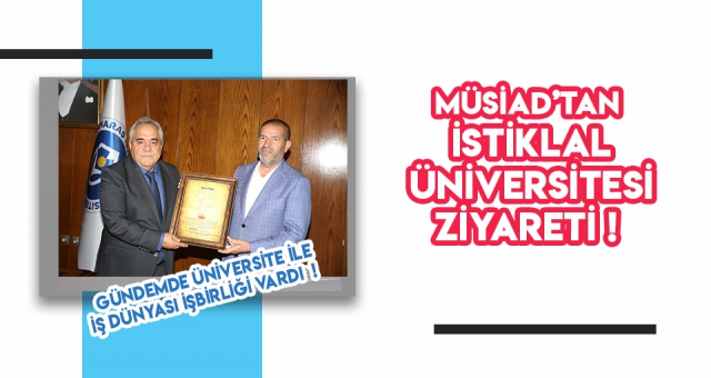 MÜSİAD HEYETİ REKTÖR ÖZGÜL’Ü ZİYARET ETTİ