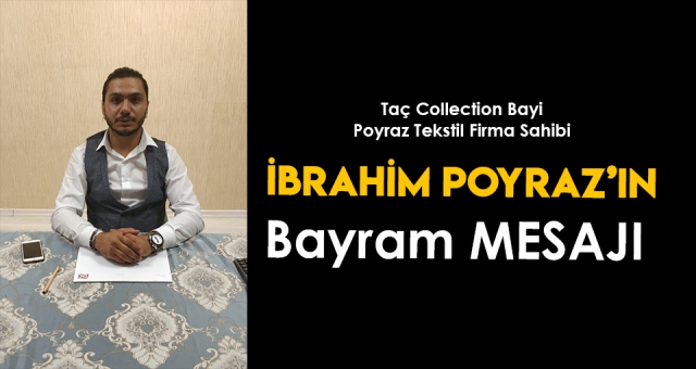 POYRAZ'IN BAYRAM MESAJI