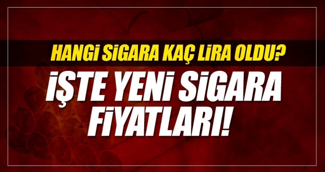 SİGARAYA YENİ ZAM !