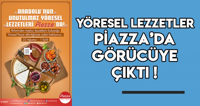 Yöresel Lezzetler Piazza’da