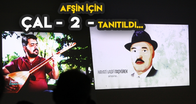 Afşin İçin Çal 2 yayınlandı