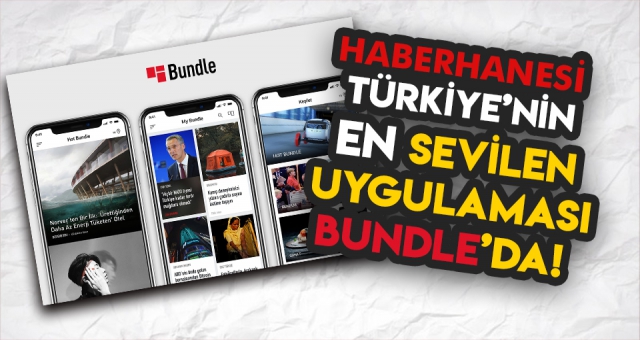 HABERHANESİ , TÜRKİYE’NİN EN SEVİLEN HABER UYGULAMASI BUNDLE’DA!