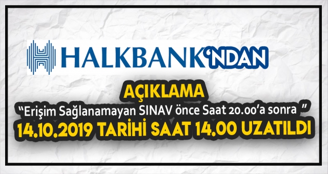 HALKBANK SINAVI UZADIKÇA UZADI !