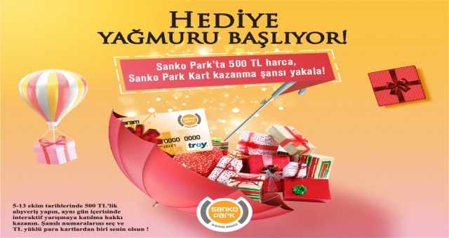 SANKO PARK’TA HEDİYE YAĞMURU BAŞLIYOR