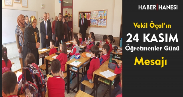 Milletvekili Öçal’ın 24 Kasım Öğretmenler Günü Mesajı