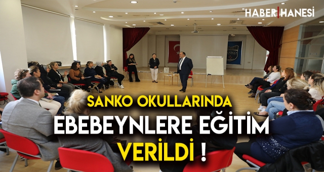 Sanko Okullarında Etkili Ebebeynlik Eğitimi Verildi