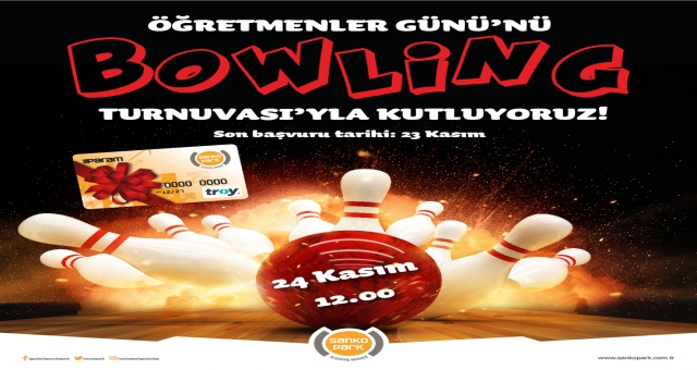 Sanko Park Öğretmenler için Bowling Turnuvası Düzenleyecek