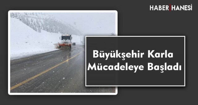 Büyükşehir Karla Mücadeleye Başladı
