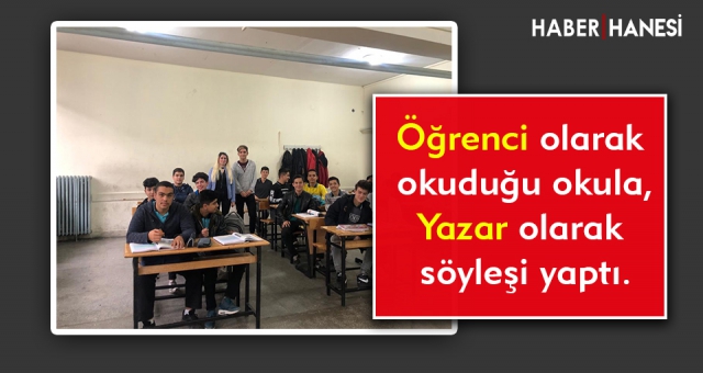 GENÇ YAZAR MEZUN OLDUĞU LİSEDE SÖYLEŞİ YAPTI