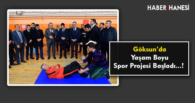 Göksun'da Yaşam Boyu Spor Projesi Başladı