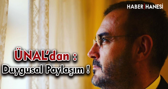 MAHİR ÜNAL'DAN DUYGUSAL PAYLAŞIM