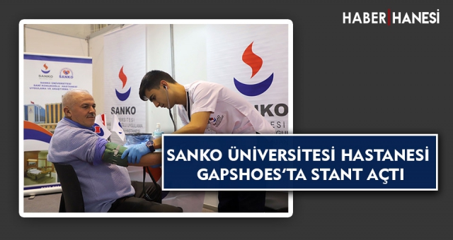 SANKO ÜNİVERSİTESİ HASTANESİ GAPSHOES’TA STANT AÇTI