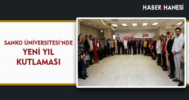 SANKO ÜNİVERSİTESİ’NDE YENİ YIL KUTLAMASI