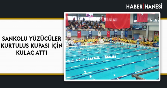 SANKOLU YÜZÜCÜLER KURTULUŞ KUPASI İÇİN KULAÇ ATTI