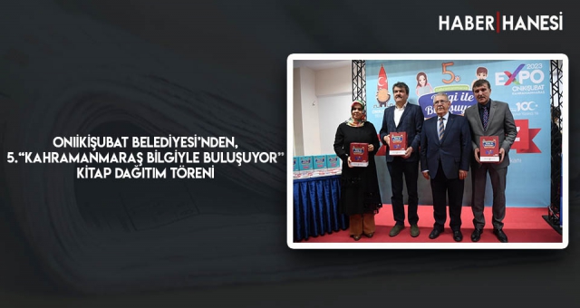 Onikişubat Belediyesi’nden, 5.“Kahramanmaraş Bilgiyle Buluşuyor” Kitap Dağıtım Töreni