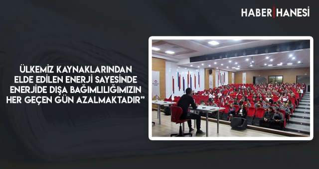 ÜLKEMİZ KAYNAKLARINDAN ELDE EDİLEN ENERJİ SAYESİNDE, ENERJİDE DIŞA BAĞIMLILIĞIMIZIN HER GEÇEN GÜN AZALMAKTADIR”