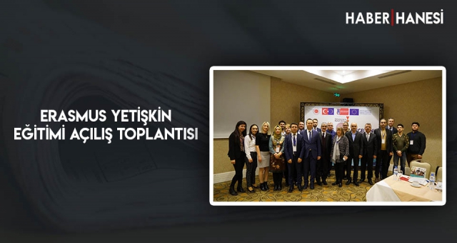 Erasmus Yetişkin Eğitimi Açılış Toplantısı