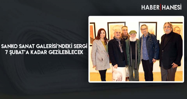 SANKO SANAT GALERİSİ’NDEKİ SERGİ 7 ŞUBAT’A KADAR GEZİLEBİLECEK