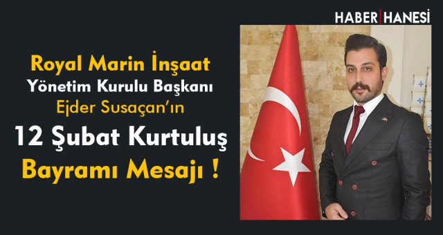 Susaçan'ın 12 Şubat Mesajı