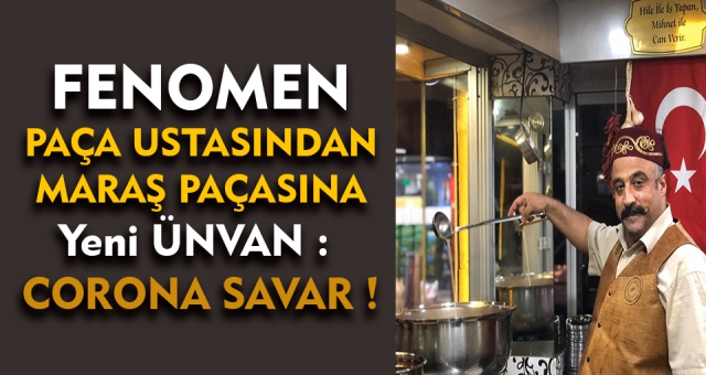 Fenomen Ustadan Maraş Paçasına Yeni Ünvan !