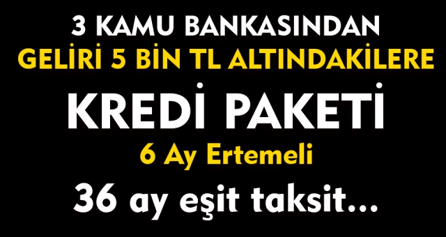 Geliri 5 Bin Lira altında olanların dikkatine !