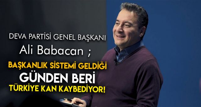 Babacan'dan Başkanlık Sistemi Eleştirisi