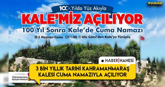 Kahramanmaraş Kalesine Manevi Açılış