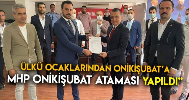 Mhp Onikişubat Teşkilatına Atama Yapıldı
