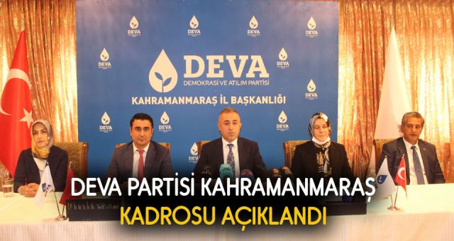 Deva Partisi Kahramanmaraş Kadrosu Açıklandı
