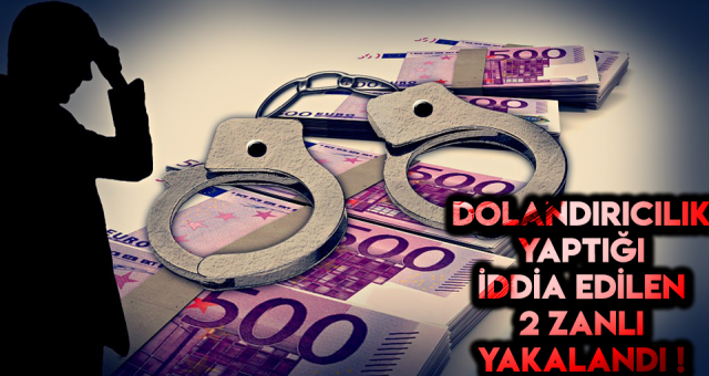 Adana'da Dolandırıcılık Yaptığı İddia edilen 2 Zanlı Yakalandı