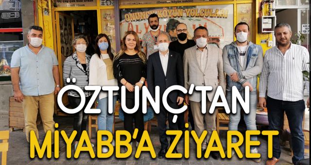 Chp Genel Başkan Yardımcısı Öztunç’tan Miyabb’a Ziyaret
