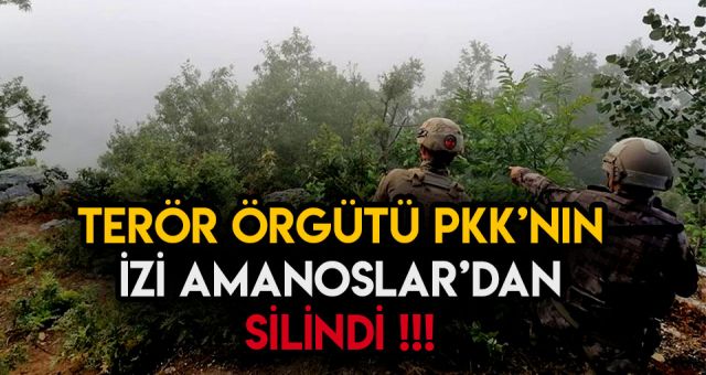 PKK Terör Örgütünün İzleri Amanoslar'dan Yıldırım-5 Operasyonu İle Silindi