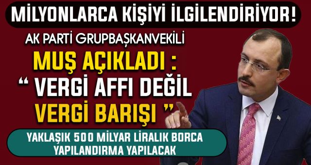 TBMM'ye Borç Yapılandırma Paketi Sunuldu İçerisinde Vergi,SSK,KYK ve Trafik Borçları Var