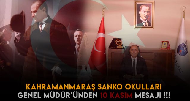 Genel Müdür Asyalı 10 Kasım Anma Günü Mesajı...
