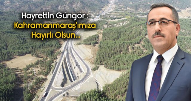 Güngör Hayırlı Olsun Kahramanmaraş