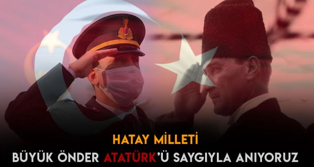 Hatay'da 10 Kasım Anma Günü Töreni Düzenlendi