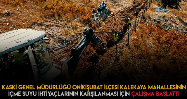 Kahramanmaraş Kalekaya Mahallesinde İçme Suyu Çalışması