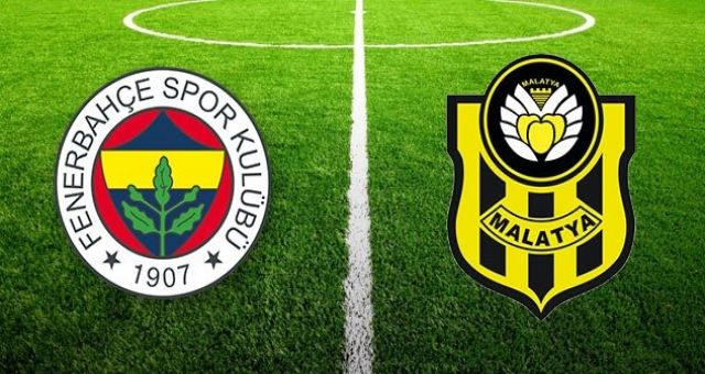 Fenerbahçe - Yeni Malatyaspor maçı ne zaman, hangi kanalda, saat kaçta? Fenerbahçe - Yeni Malatyaspor Maçı