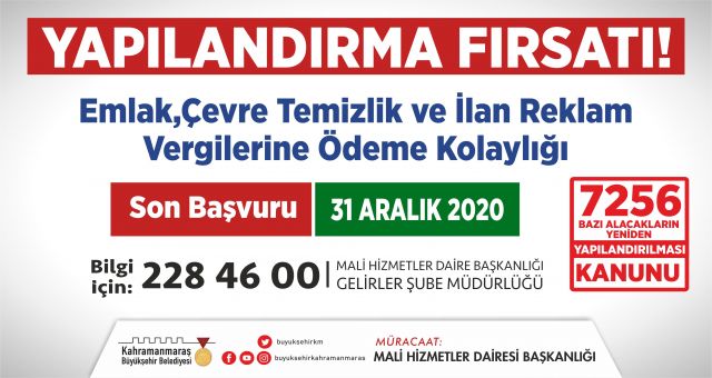 Kahramanmaraş Büyükşehir’den Yapılandırma Fırsatı